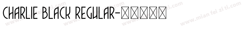 Charlie Black Regular字体转换
